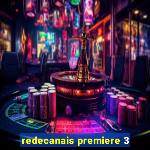 redecanais premiere 3